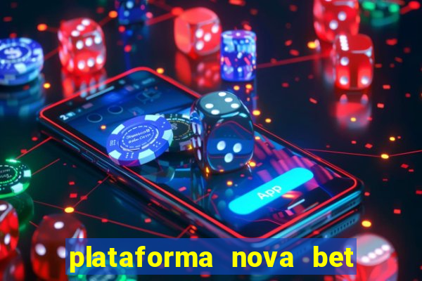 plataforma nova bet de 5 reais